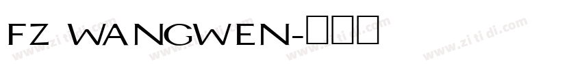FZ WANGWEN字体转换